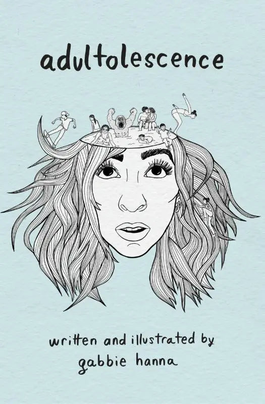 Zwart-wit geïllustreerde boekcover adulthood door gabbie hanna met vrouwengezicht en kleine figuren op hoofd