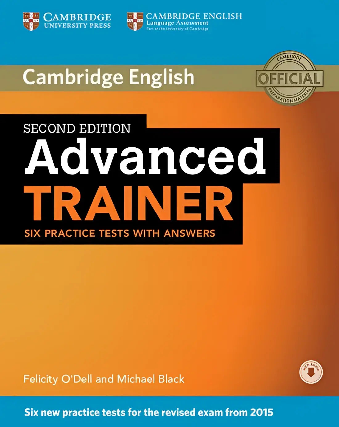 Advanced trainer - six practice tests with answers book + downloadable audio file - advanced trainer - six practice