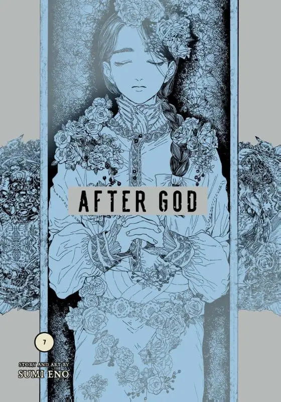 Blue-toned manga volume cover featuring a young woman in an ornate floral dress with braided hair after god vol 7