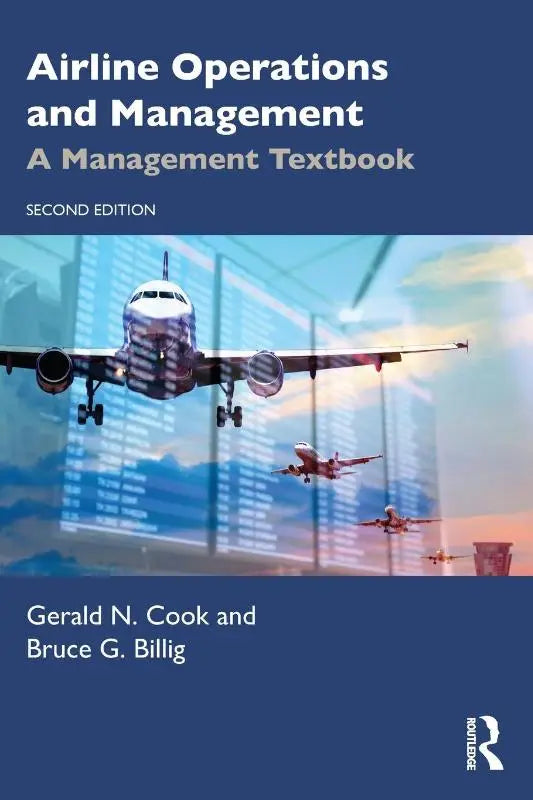 Blauw hardcover leerboek airline operations and management tweede editie door gerald n voor airline operations en management studies