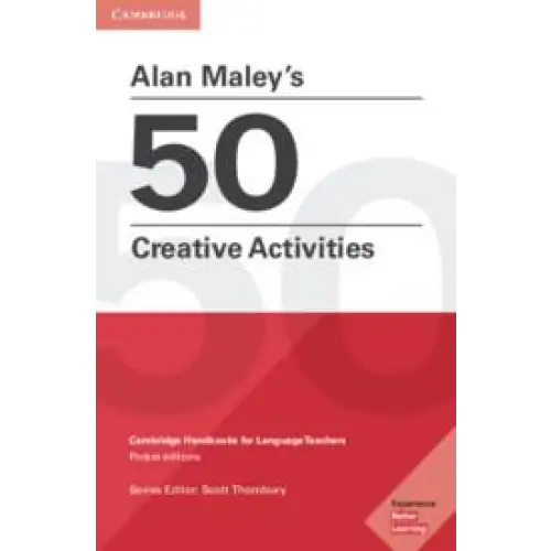 Alan maley’s 50 creative activities - alan maley’s 50 creative activities - boek