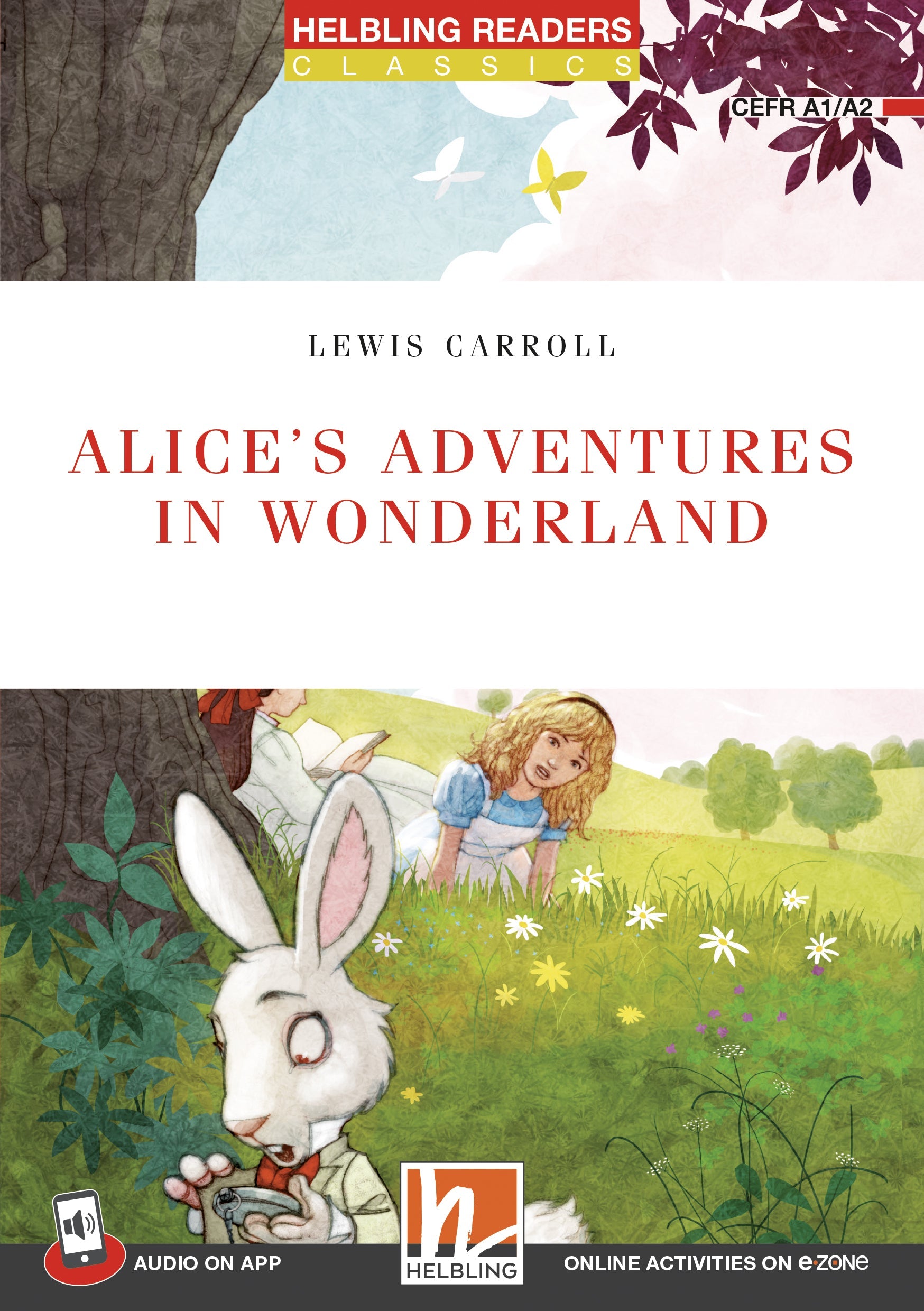 Alice’s adventures in wonderland - alice’s adventures in wonderland - engelstalig leermiddel