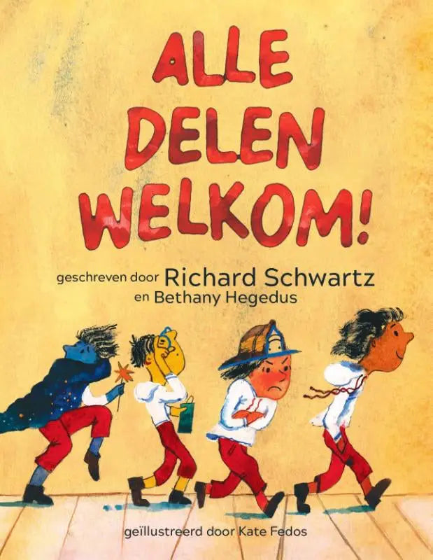 Cover van het kinderboek alle delen welkom van bethany hegedus en richard schwartz met illustraties van kate fedos