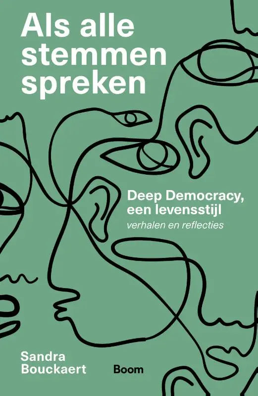 Groene boekomslag met minimalistische zwarte lijntekeningen van onderling verbonden gezichten en de titel als alle stemmen spreken over deep democracy