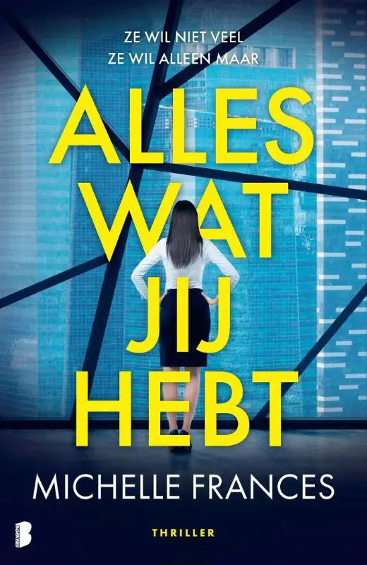 Boekcover van alles wat jij hebt met gele tekst en blauwe stadsachtergrond door michelle frances