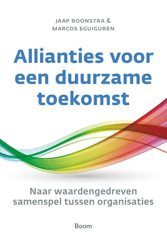 Het boek Allianties voor een duurzame toekomst toont een kleurrijk golfpatroon en richt zich op waardengedreven samenspel