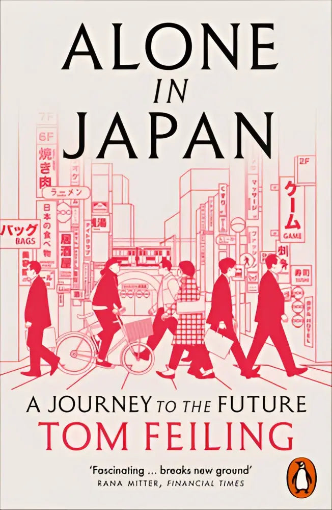 The book alone in japan by tom feiling shows persoonlijke verhalen on society and culture with red city illustrations