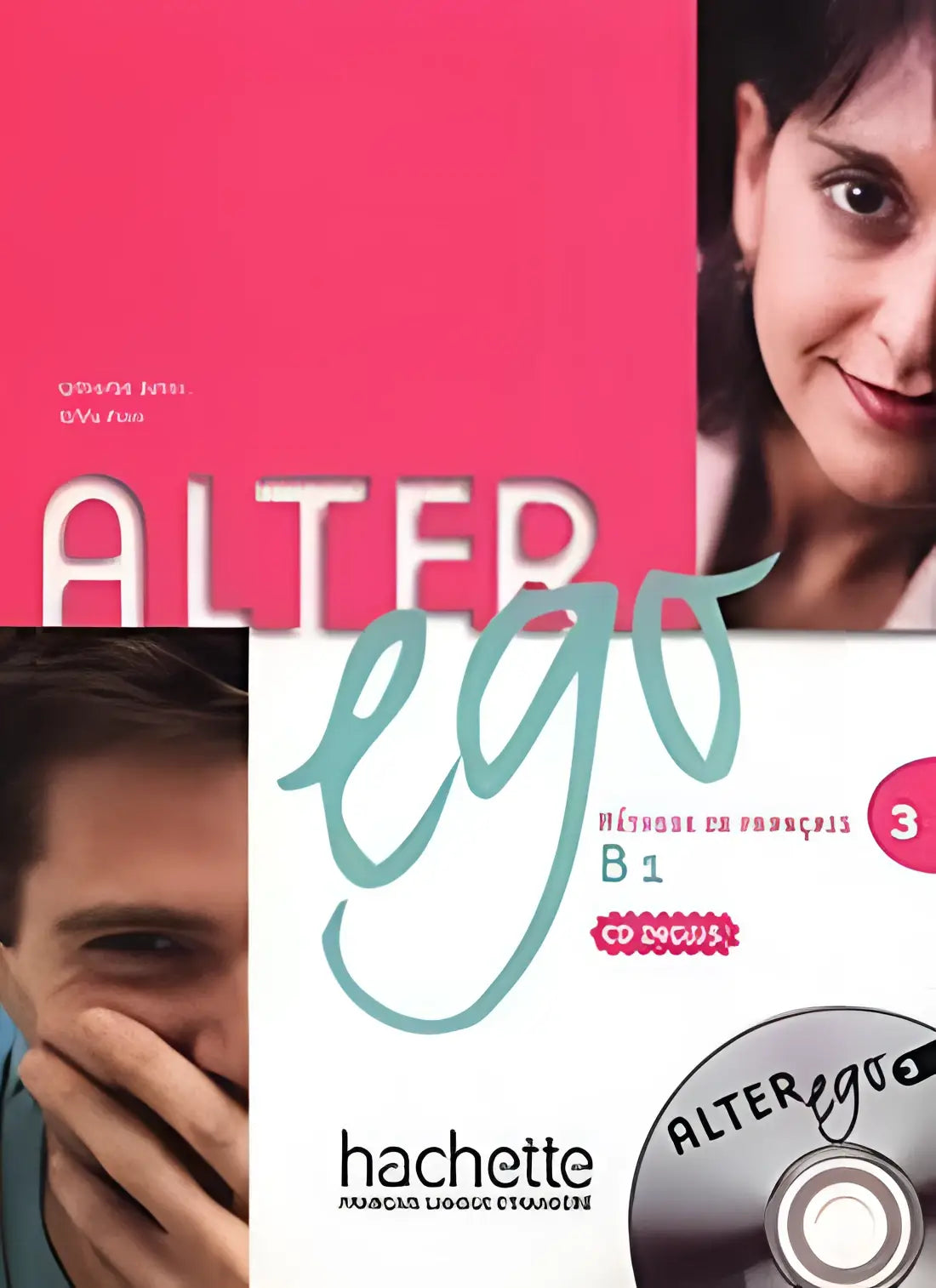 Alter ego 3 livre de l’élève + cd-audio - alter ego 3 livre de l’élève + cd-audio - boek