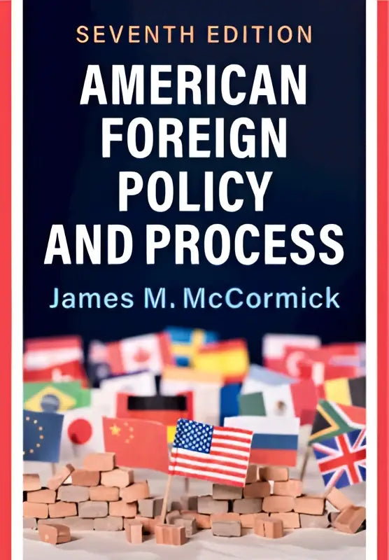 De boekcover van de zevende editie van American Foreign Policy and Process door James M met focus op american foreign policy