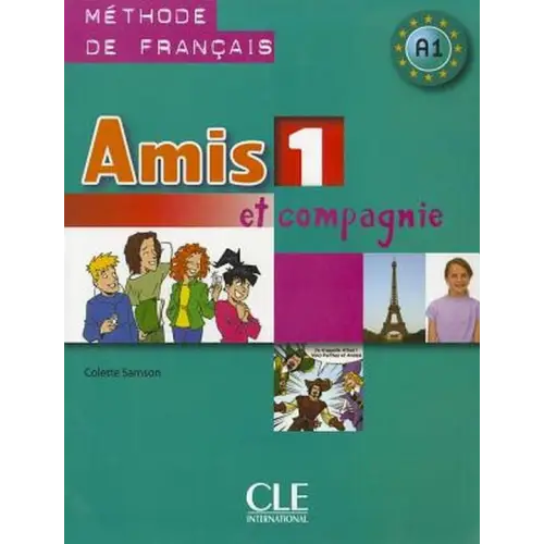 Amis et compagnie 1 livre de l’élève - amis et compagnie 1 livre de l’élève - boek