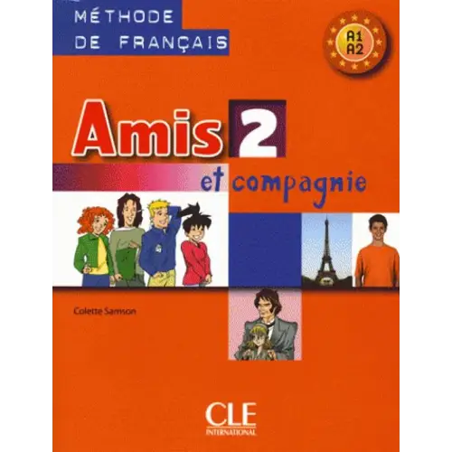 Amis et compagnie 2 livre de l’élève - amis et compagnie 2 livre de l’élève - boek