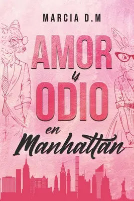 Amor y Odio en Manhattan - Romance Bully