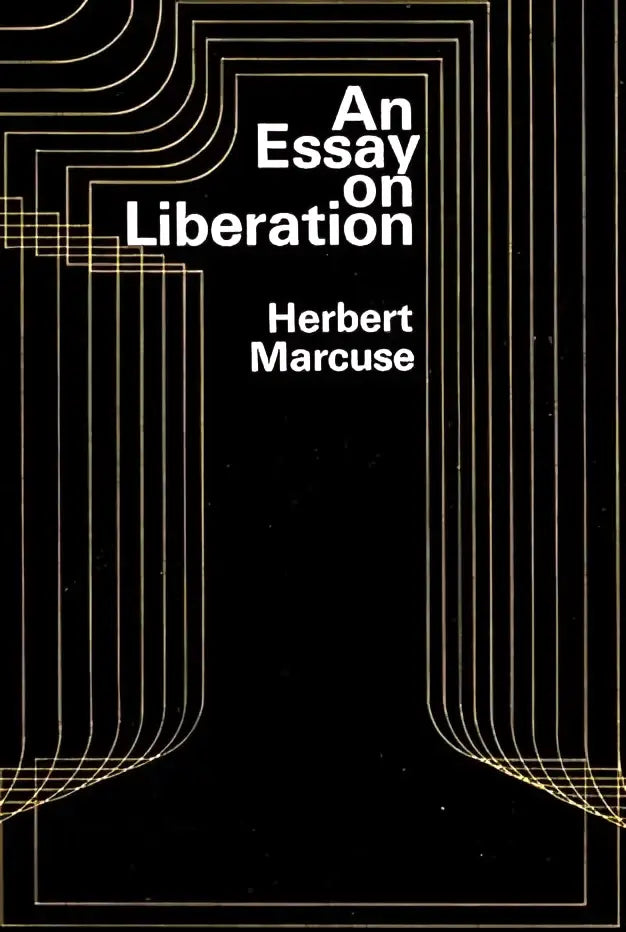 Zwart boek met gouden geometrische lijnen en de titel an essay on liberation van herbert marcuse dat argues that vrijheid centraal staat