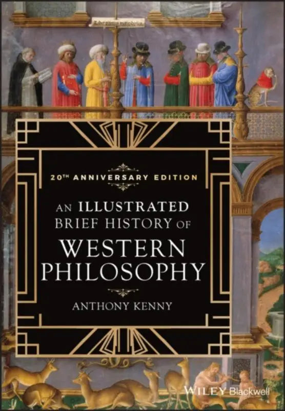 De 20ste jubileumeditie van An illustrated brief history of western philosophy door Anthony Kenny, uitgegeven door Wiley Blackwell