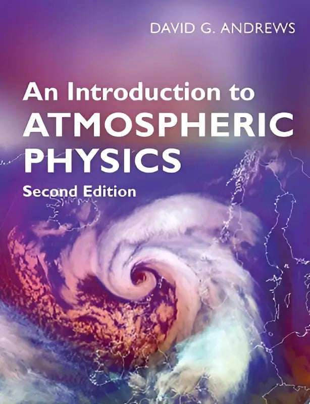 De boekcover van an introduction to atmospheric physics toont een kleurrijke storm in paars, oranje en wit tegen een kosmische achtergrond