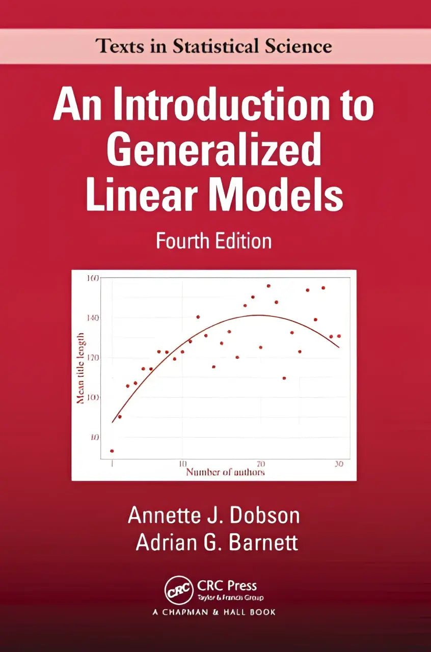 Rood hardcover boek an introduction to generalized linear models door annette j over generalized linear models