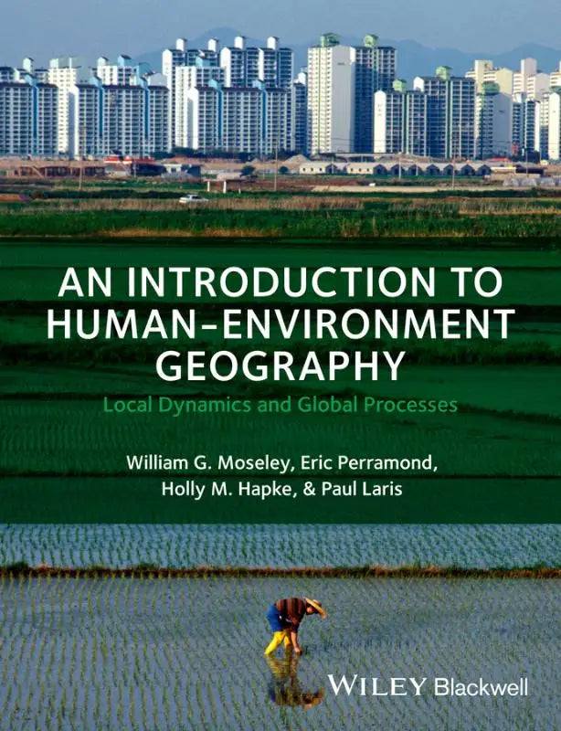 De boekcover van an introduction to human-environment geography door william g toont lokale dynamiek en globale processen