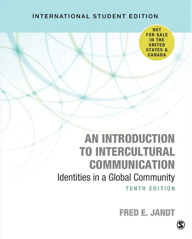 Tenth edition textbook an introduction to intercultural communication by fred e for understanding global community identities