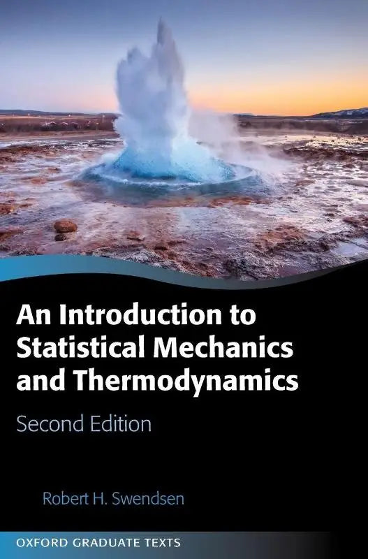 De boekcover toont een blauwtintige geiseruitbarsting tegen een schemerlucht voor an introduction to statistical mechanics and thermodynamics van robert h