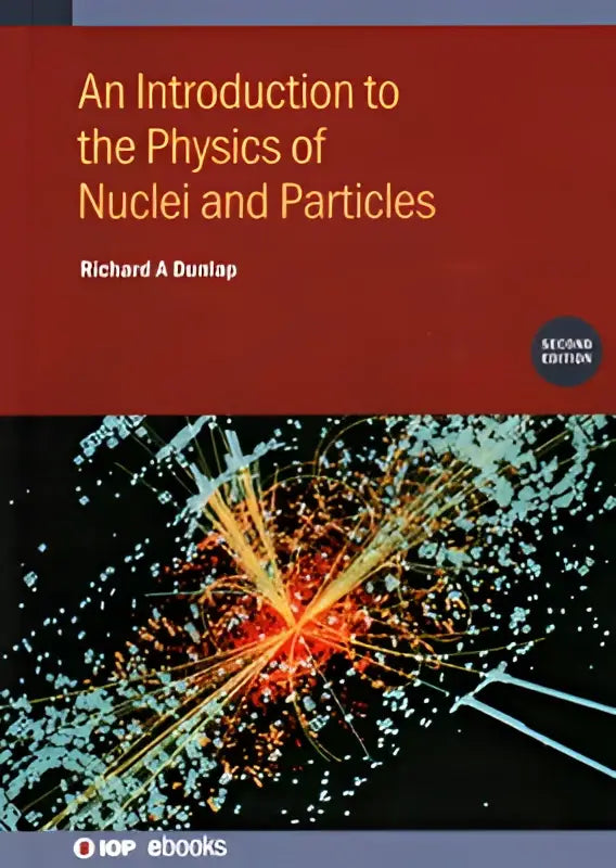 Rood hardcover boek an introduction to the physics of nuclei and particles door richard a dunlap met dynamische botsingillustratie