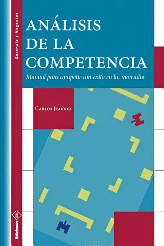 Het boek analyse de la competencia door carlos jiménez is een blauw-rood manual para competir met gele en paarse puzzelstukken