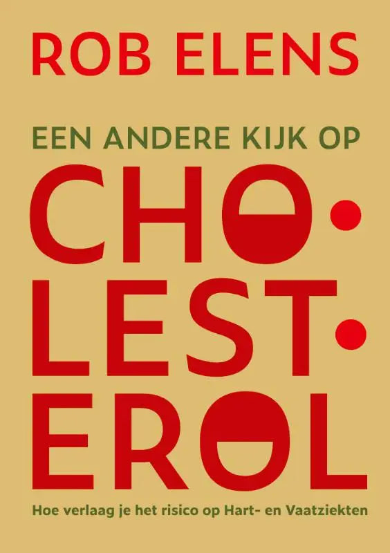 Boekcover van een warm beige boek met de titel cholesterol in rode letters en auteur rob elens bovenaan