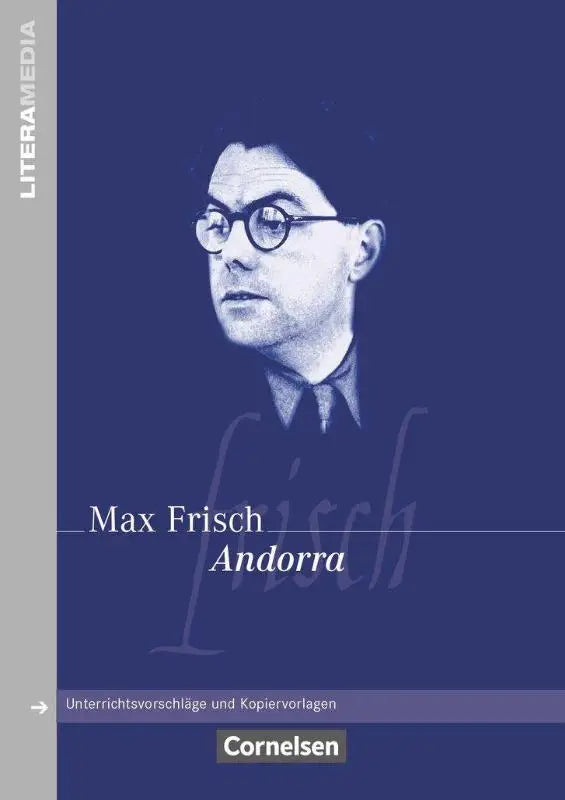 Blauw boekomslag met monochrome portret van max frisch en titel andorra inclusief handreichungen für und kopiervorlagen