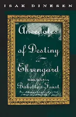 Het boek anecdotes of destiny and ehrengard heeft een donkergroene kaft met goudfolie tekst en een sierlijk verguld kader