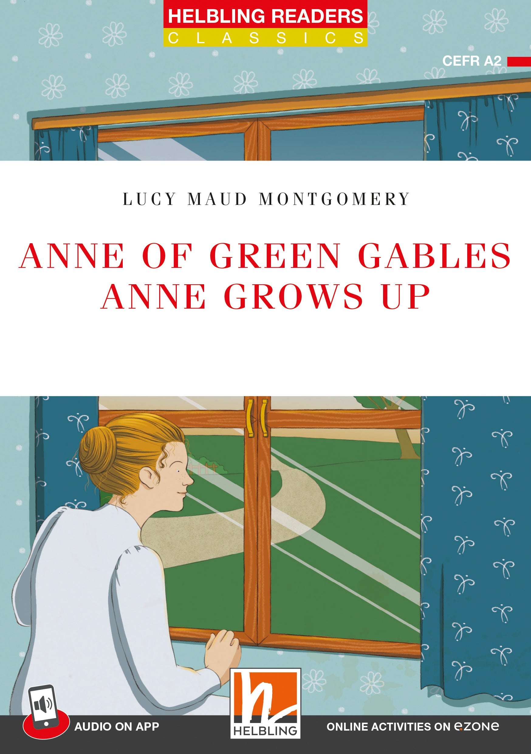 Anne of green gables - anne grows up - anne of green gables - anne grows up - engelstalig leermiddel