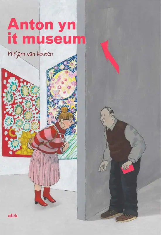 De kleurrijke omslag van het geïllustreerde kinderboek anton yn it museum door mirjam van houten voor jonge lezers