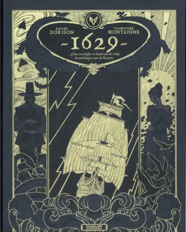 Donkerblauwe boekcover met gouden art nouveau illustratie van zeilschip en titel ~1629~ voor de strip de apotheker van de duivel van xavier dorison