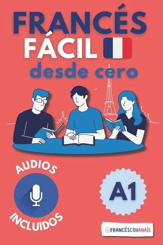 Aprende francés con imágenes - Francés desde cero para hispanohablantes (nivel A1)