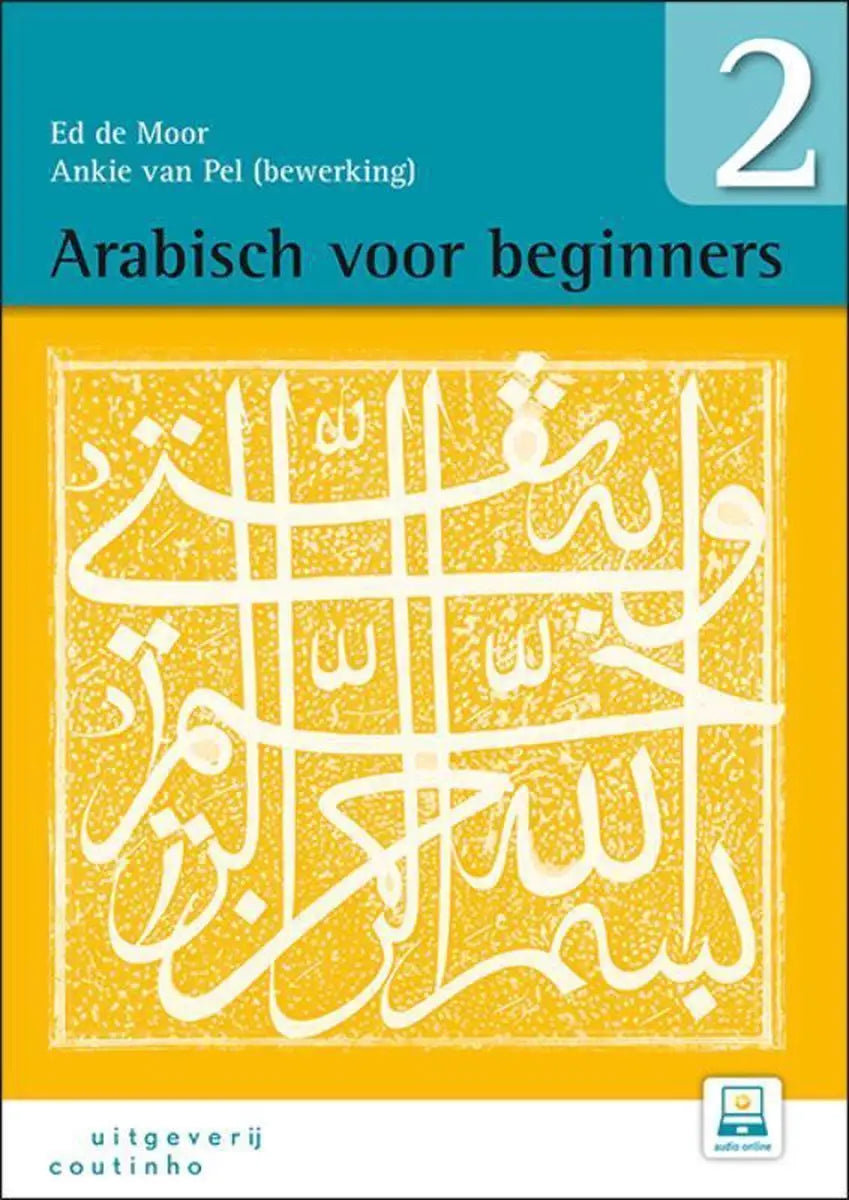 Arabisch voor beginners 2 - arabisch voor beginners 2 - boek