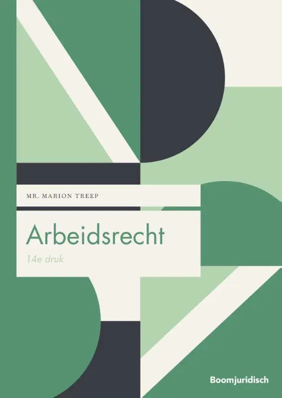 Groen-wit geometrisch patroon boekcover van arbeidsrecht door mr uitgegeven door koninklijke boom uitgevers marion treep