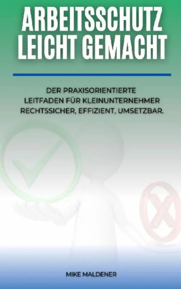 ARBEITSSCHUTZ LEICHT GEMACHT