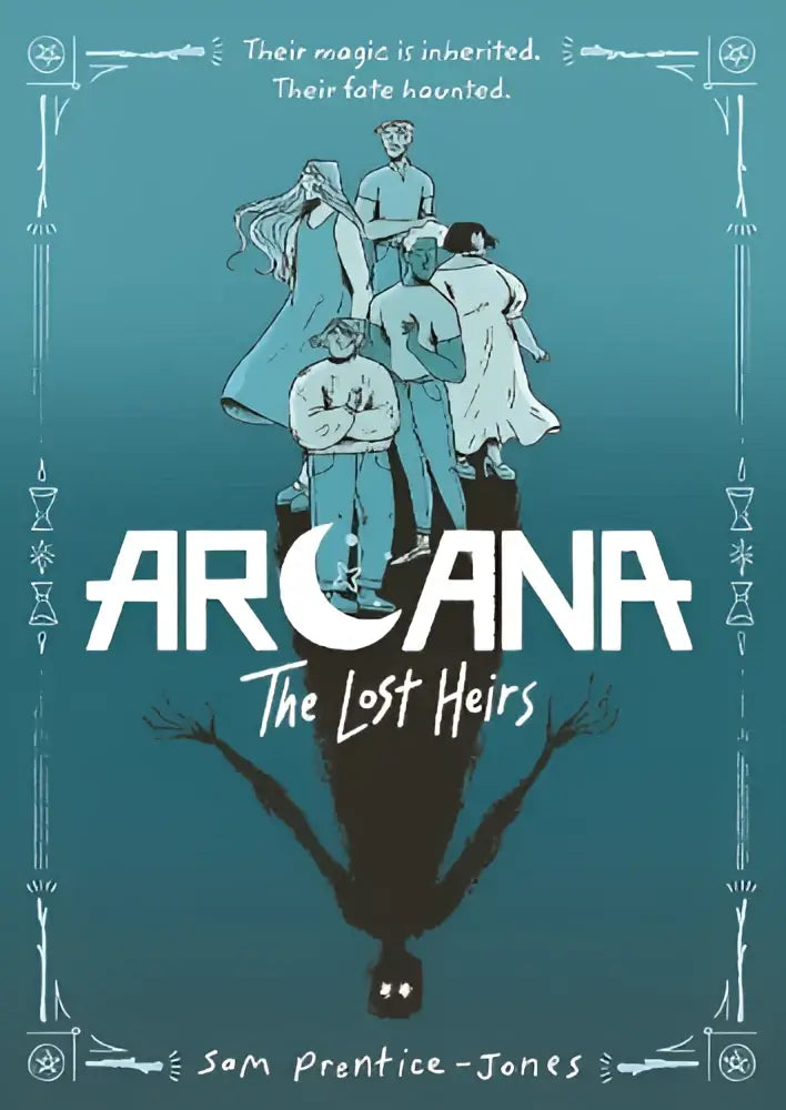 De cover van arcana the lost heirs toont een stylized illustratie van vijf personages in gedempte tonen met teal achtergrond en symboliseert mystery and found family in deze graphic novel