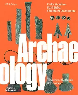 De boekcover voor archaeology ninth edition toont de titel in witte letters op een levendige oranje achtergrond met focus op methods and practice en indigenous archaeology