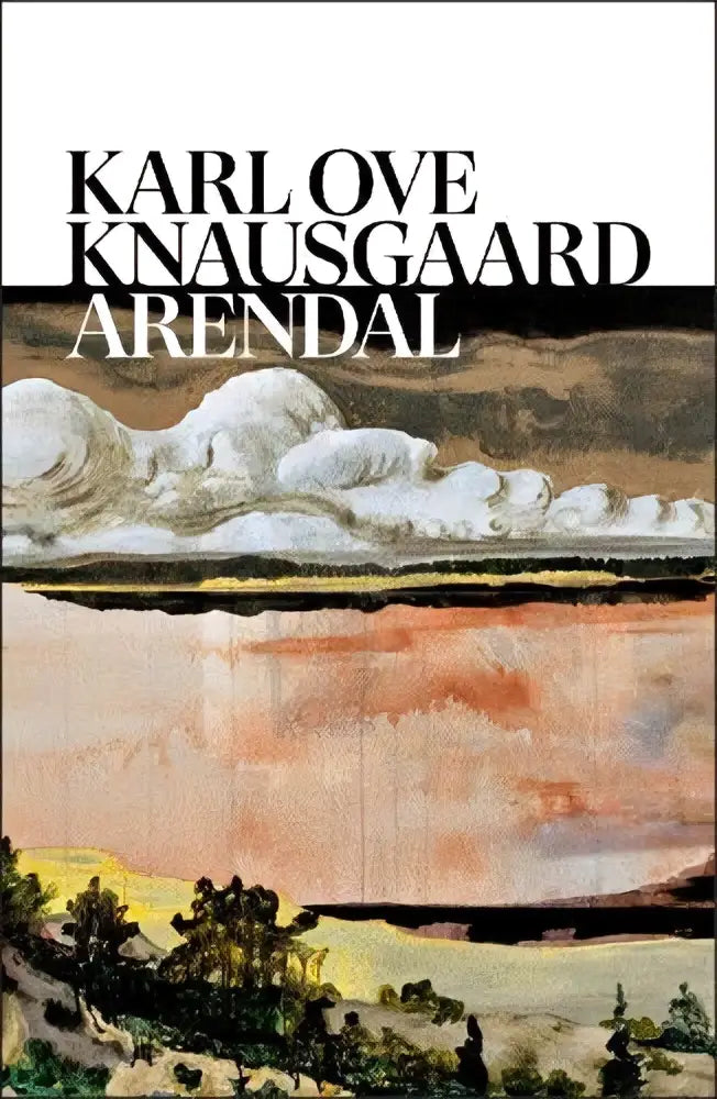 De boekcover van arendal door karl ove knausgaard toont een aquarel landschap met perzik, oker en donkergroen follage