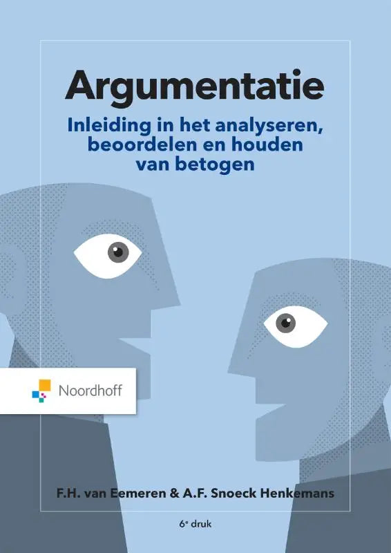 Blauw boek omslag met gestileerde grijze gezichten en witte ogen getiteld Argumentatie door f.h
