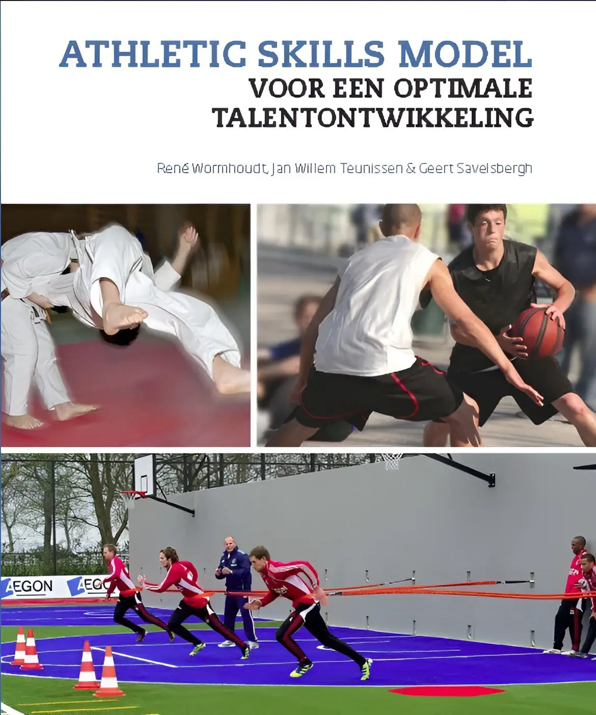 De cover van het boek athletic skills model voor een optimale talentontwikkeling door jan willem teunissen en mede-auteurs