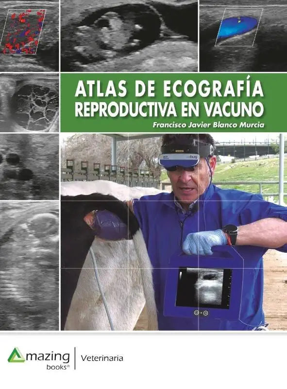 Atlas de ecografía reproductiva en vacuno