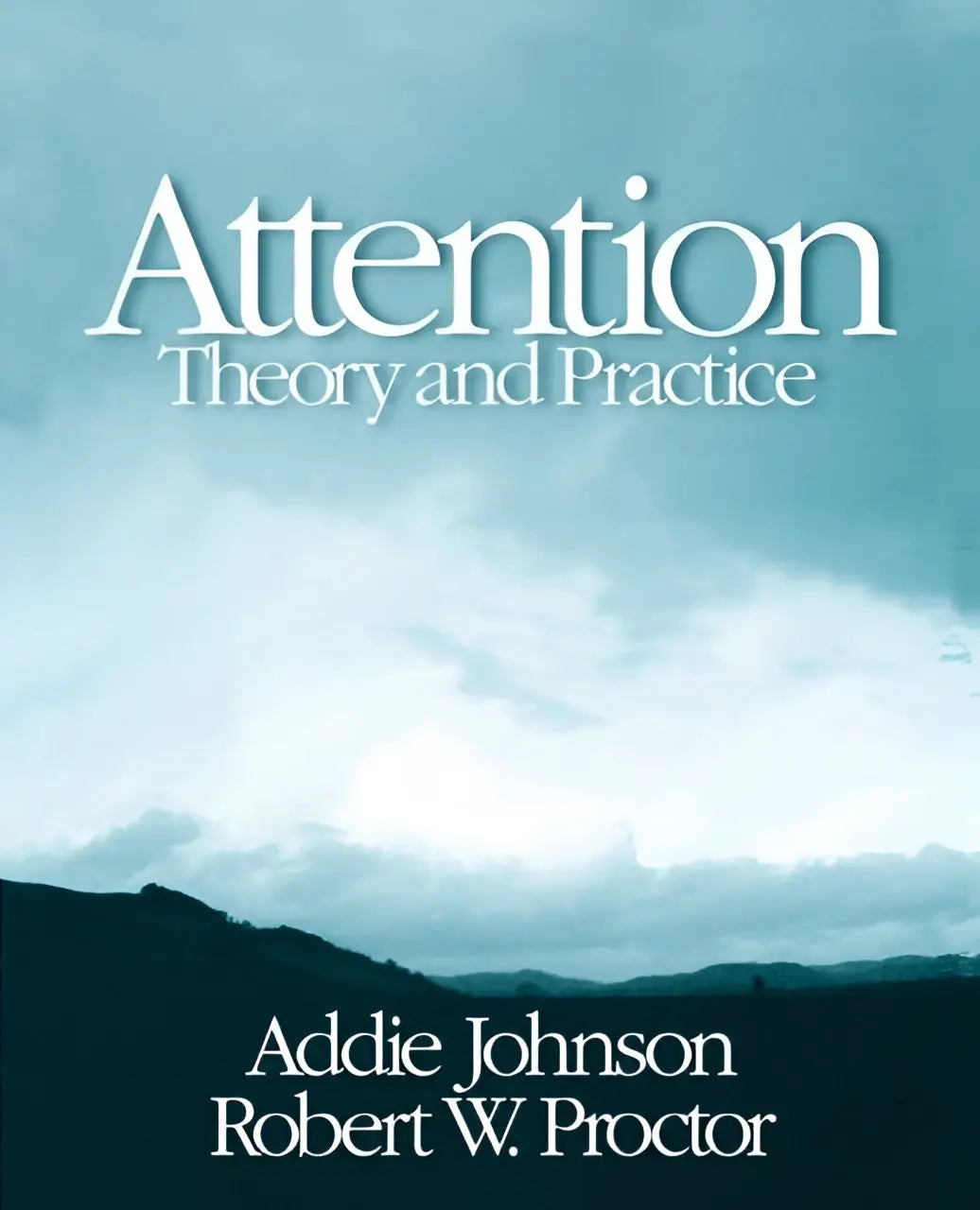 Boekcover van attention theory and practice door addie johnson en robert w met focus op theory and practice