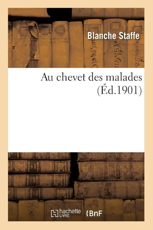 Au Chevet Des Malades