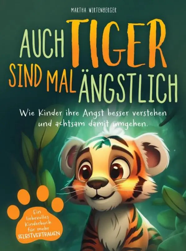 Een charmant geïllustreerd kinderboek over hoe kinder ihre angst beter begrijpen met een schattige tijger in de jungle