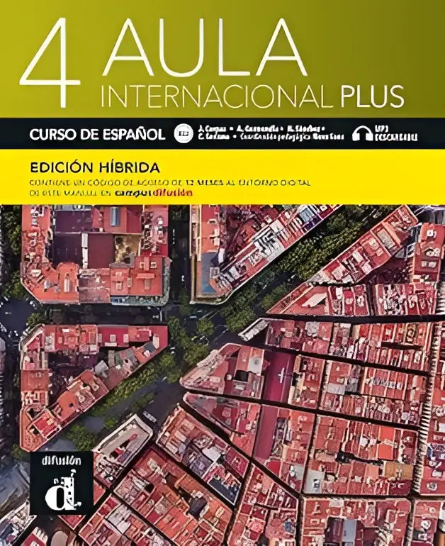 De voorkant van het aula internacional plus 4 hybride spaans lesboek met een levendig luchtbeeld van roodkleurige daken en straten