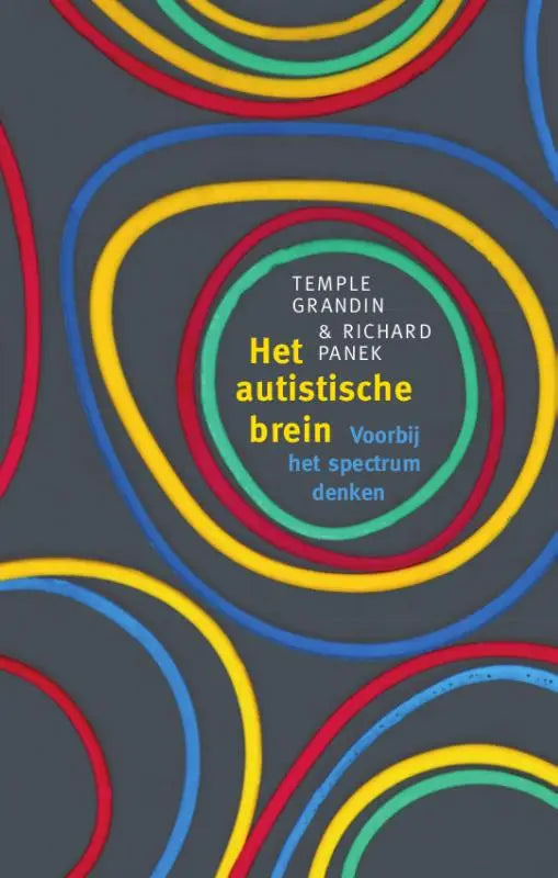 Het boek het autistische brein voorbij het spectrum denken toont kleurrijke concentrische cirkels op donkere achtergrond