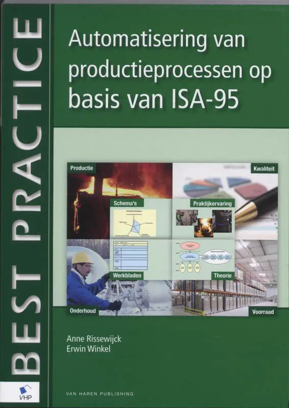 Groen boek automatisering van productieprocessen op basis van isa-95 door erwin winkel en anne rissewijck van van haren publishing