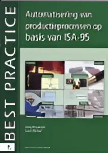 De boekcover van automatisering van productieprocessen op basis van isa-95 van erwin winkel bij haren publishing management algemeen