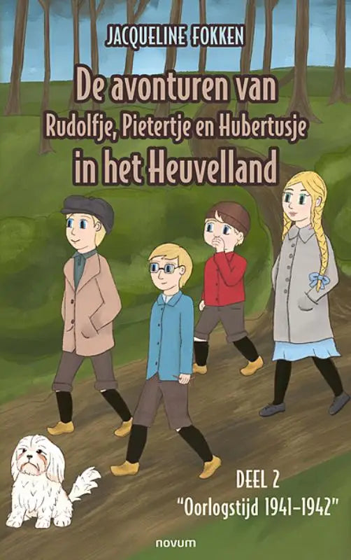 Kinderboek cover met geïllustreerde personages wandelend door bos en titel de avonturen van rudolfje pietertje en hubertusje in het heuvelland van jacqueline fokken