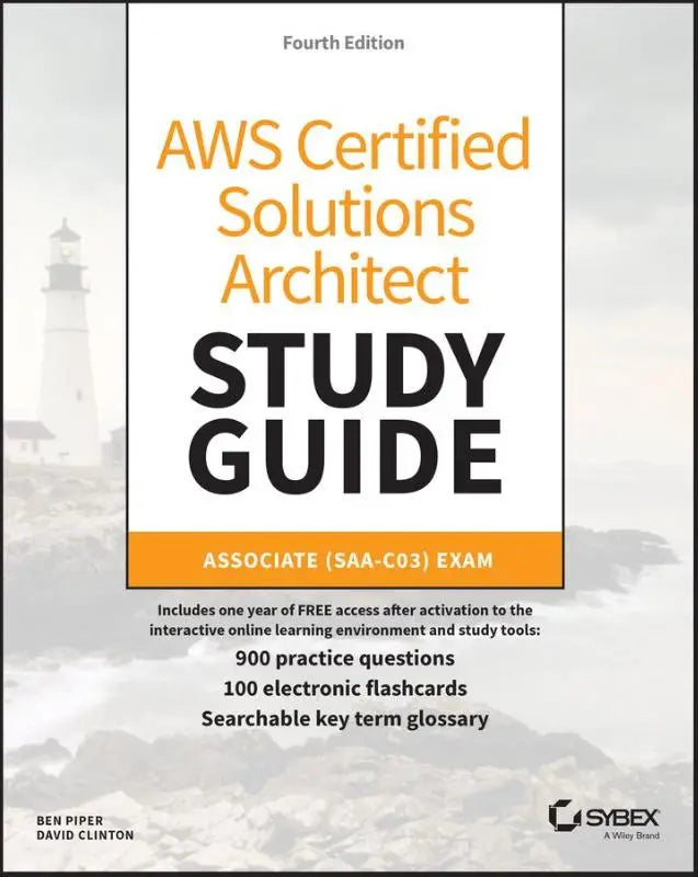 Vierde editie aws certified solutions architect study guide met 900 oefenvragen voor associate saa-c03 examen van sybex